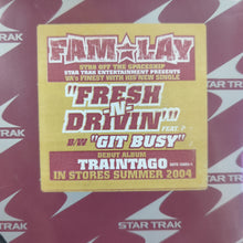 Load image into Gallery viewer, Fam-Lay - Fresh N Drivin (12&quot; single)

