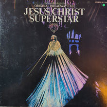 Load image into Gallery viewer, Jesus Christ Superstar - Original Broadway Cast Recording
