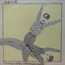 Load image into Gallery viewer, Soft Cell - Tainted Love
