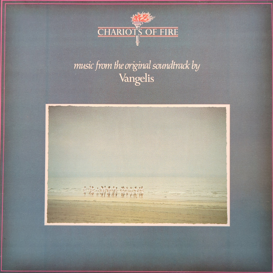 Chariots Of Fire - Music From The Original Soundtrack By Vangelis