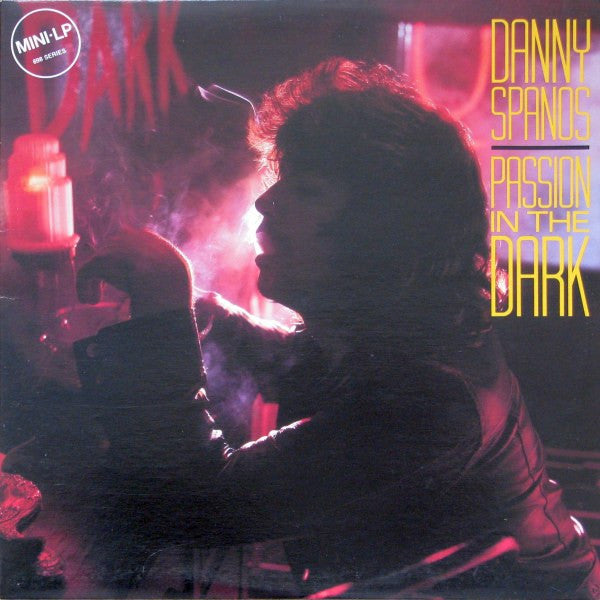 Spanos, Danny - Passion In The Dark