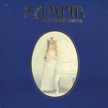 Load image into Gallery viewer, Zamfir - Childhood Dreams
