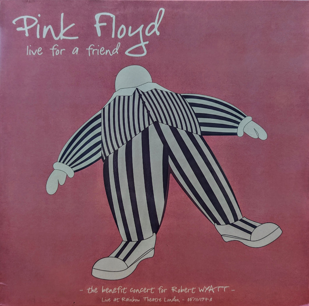 Pink Floyd - Live For A Friend ( 2xLP Black Vinyl Bootleg Soundboard Recording Of The Benefit Concert For Robert Wyatt Live At Rainbow Theater London 05 /11 /1973)