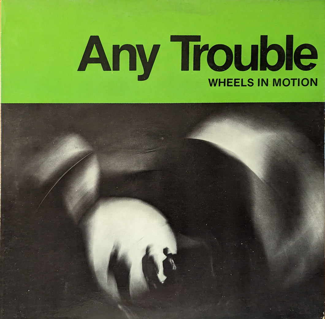 Any Trouble - Wheels In Motion