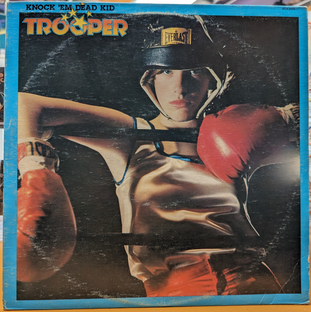 Trooper - Knock Em Dead Kid