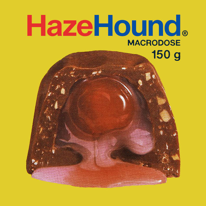 HazeHound - Macrodose