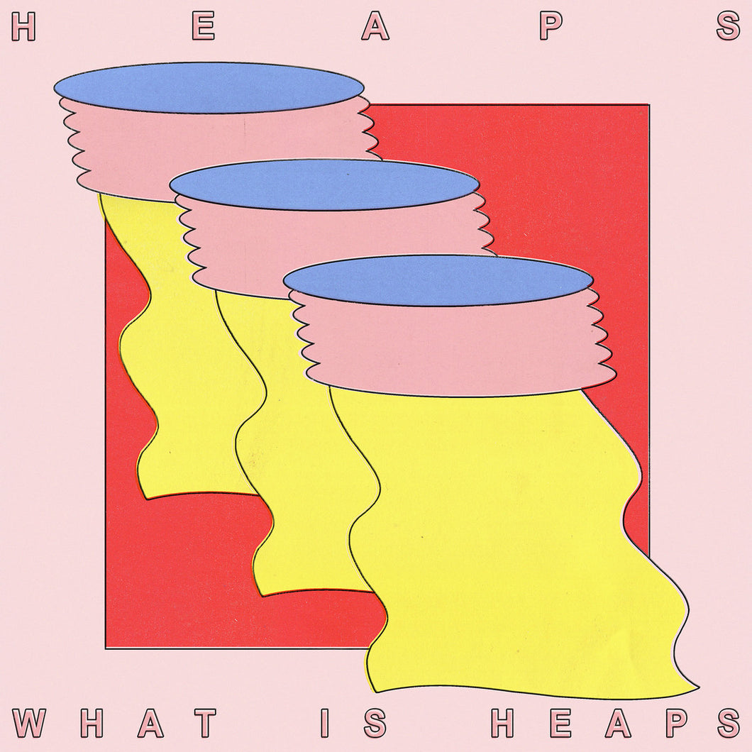 Heaps - What Is Heaps